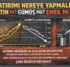 Kriz dönemlerinde altın, gümüş vb. fiyatları artma eğilimi gösterir! Emek ve sermaye arasındaki kavga da öyle! 